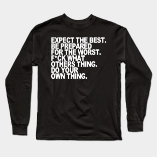 FAther (2) Expect the best be prepared for the worst Long Sleeve T-Shirt